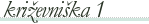 kri�evni�ka 1